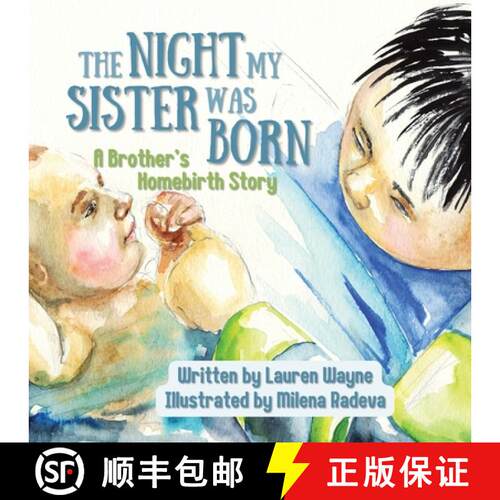 【3-4周达】The Night My Sister Was Born: A Brother's Homebirth Story [9798987121443]