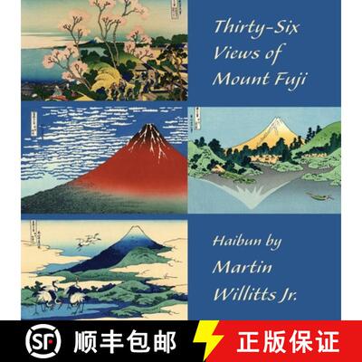 【3-4周达】Thirty-Six Views of Mount Fuji: Haibun [9781962082143]