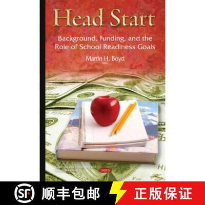 【3-4周达】Head Start: Background, Funding, and the Role of School Readiness Goals [9781634823944]
