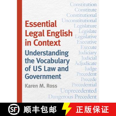 【3-4周达】Essential Legal English in Context – Understanding the Vocabulary of US Law and Government [9781479831678]