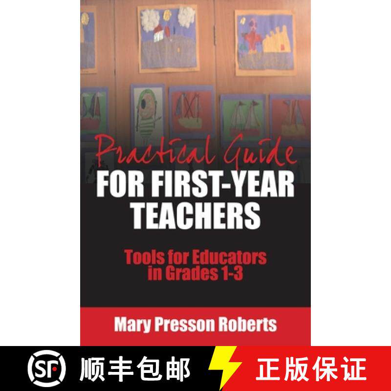 【3-4周达】Practical Guide for First-Year Teachers: Tools for Educators in Grades 1-3 [9781632205773]