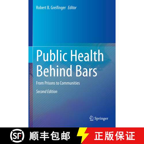 【3-4周达】精装 Public Health Behind Bars: From Prisons to Communities (Second Edition 2022) [9781071618066]