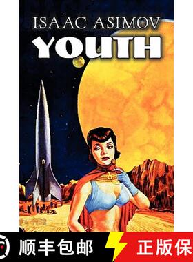 预订 Youth by Isaac Asimov, Science Fiction, Adventure, Fantasy [9781606644683]
