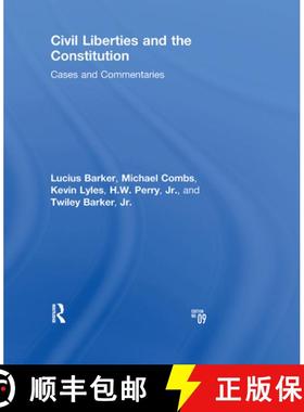 【3-4周达】Civil Liberties and the Constitution: Cases and Commentaries: Cases and Commentaries [9781138381896]