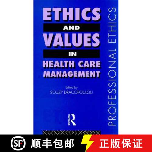 【3-4周达】Ethics and Values in Health Care Management [9780415146456]