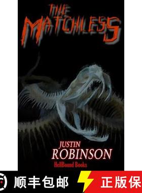 预订 The Matchless: A Supernatural Thriller [9781948318655]
