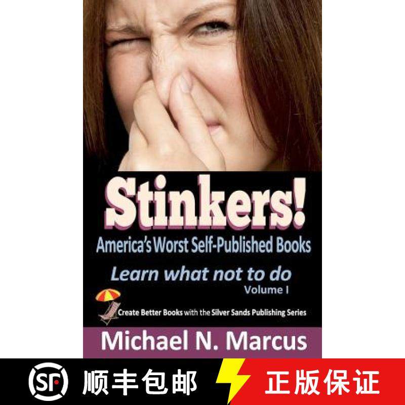 预订 STINKERS! America's Worst Self-Published Books: Learn what not to do [9780983057253]