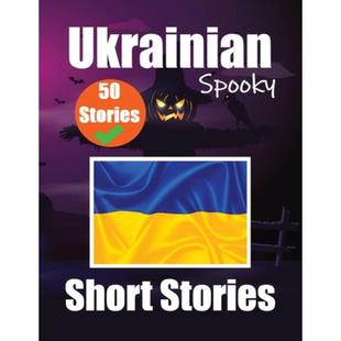 Short Bilingual Ukrainian Stori¿s Spooky Haunt... 4周达 and Journ¿y English 9789403704555