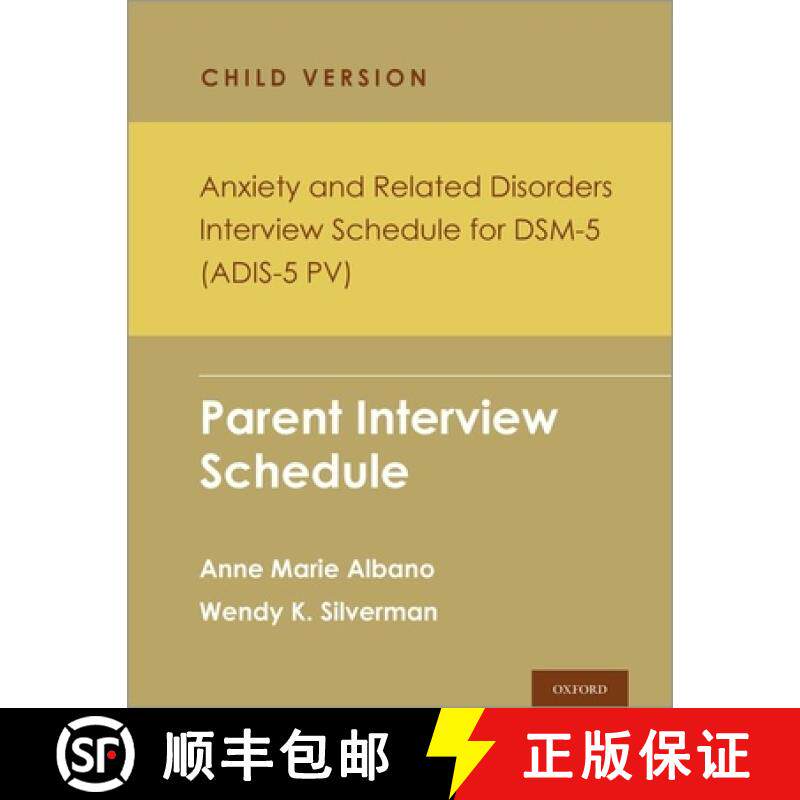 【3-4周达】Anxiety and Related Disorders Interview Schedule for Dsm-5, Child and Parent Version: Pare... [9780197621967]