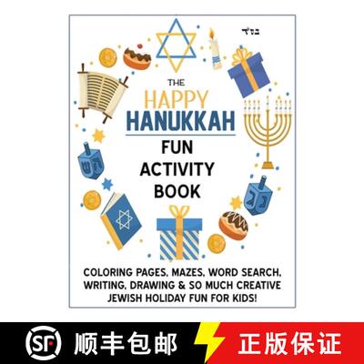 【3-4周达】The Happy Hanukkah Fun Activity Book: Celebrate the Festival of Lights with Cute Coloring ... [9781937472108]