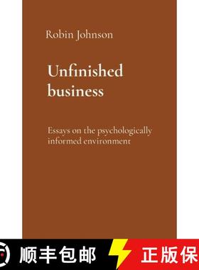 【3-4周达】Unfinished business: Essays on the psychologically informed environment [9781739446505]