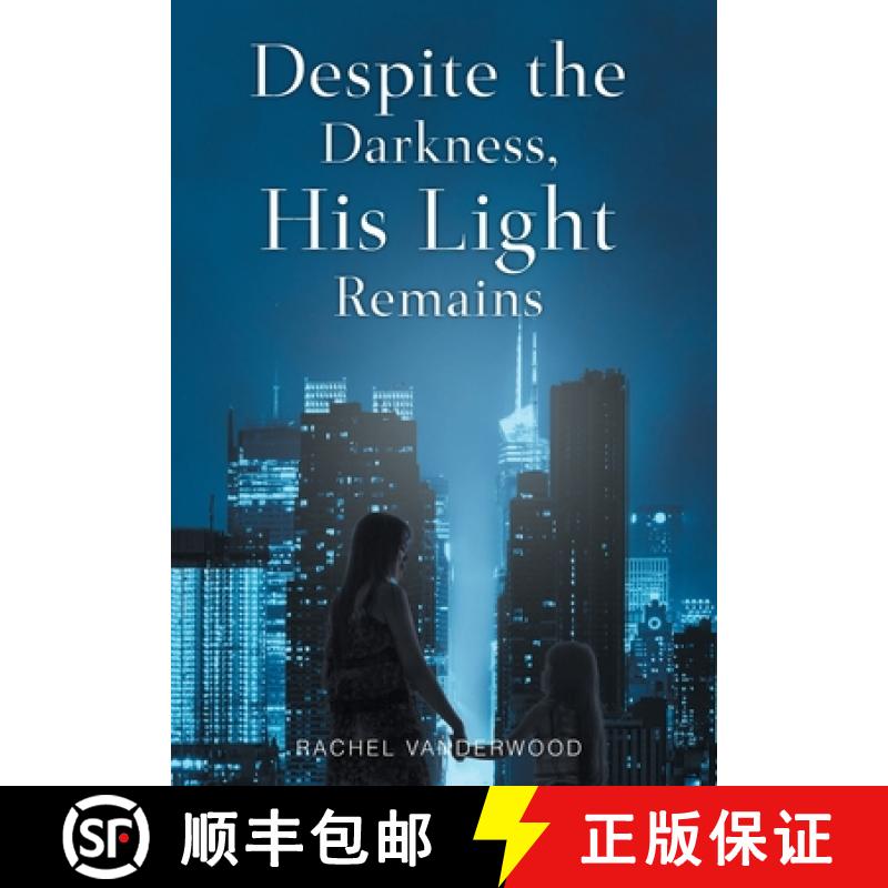 【3-4周达】Despite the Darkness, His Light Remains [9781098082321]