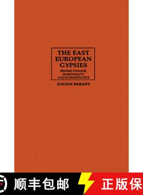 【3-4周达】The East European Gypsies: Regime Change, Marginality, and Ethnopolitics [9780521009102]