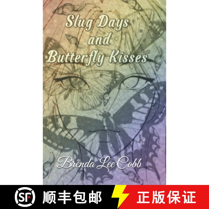 【2-3周达】Slug Days and Butterfly Kisses [9798991274807]