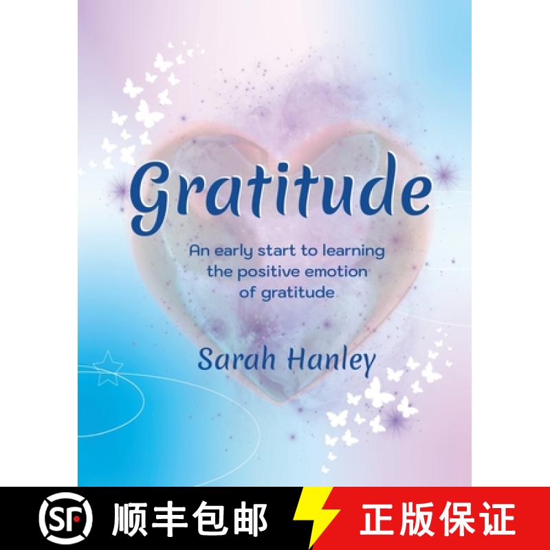 【3-4周达】Gratitude: An Early Start to Learning  the Positive Emotion  of Gratitude [9781775027324]