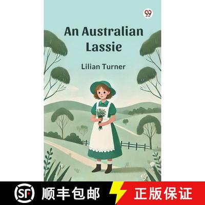 【3-4周达】Australian Lassie (Edition1) [9789369429738]