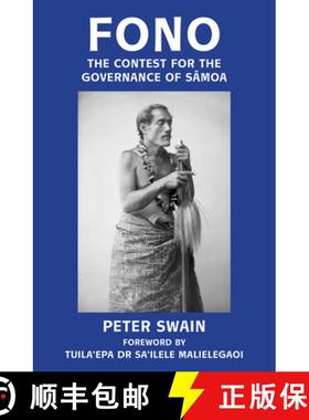 预订 Fono: The Contest for the Governance of Samoa [9781776920655]
