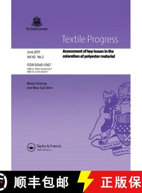 【3-4周达】Assessment of Key Issues in the Coloration of Polyester Material: Assessment of key issues... [9781138458727]