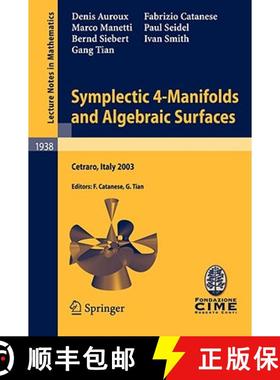 【3-4周达】Symplectic 4-Manifolds and Algebraic Surfaces : Lectures given at the C.I.M.E. Summer Scho... [9783540782780]