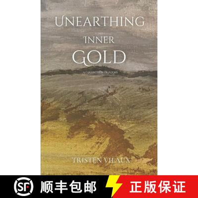 【3-4周达】Unearthing Inner Gold: A collection of poems [9781965866474]