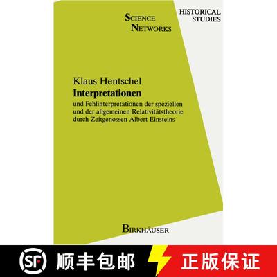 【3-4周达】Interpretationen : und Fehlinterpretationen der speziellen und der allgemeinen Relativitä... [9783034899673]