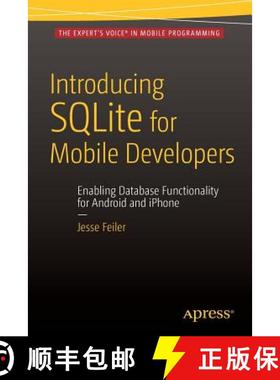 【3-4周达】Introducing SQLite for Mobile Developers [9781484217658]