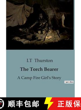 【3-4周达】The Torch Bearer: A Camp Fire Girl's Story [9791041953134]