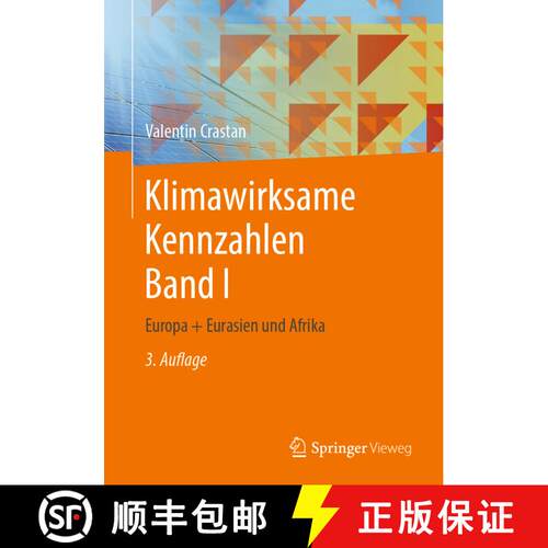【3-4周达】Klimawirksame Kennzahlen Band I: Europa + Eurasien und Afrika (3., aktualisierte Aufl. 202... [9783658303341]