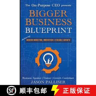 Innovation 4周达 CEO Purpose Bigger Marketing Modern Blueprint Business 9780991041671 Scalabl... Presents