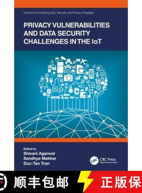 【3-4周达】Privacy Vulnerabilities and Data Security Challenges in the Iot [9780367561079]