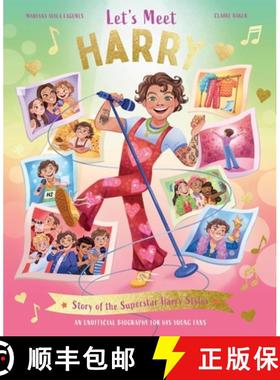 【3-4周达】Let's Meet Harry : Story of the Superstar Harry Styles. A 100% Unofficial Biography for Hi... [9781035074921]