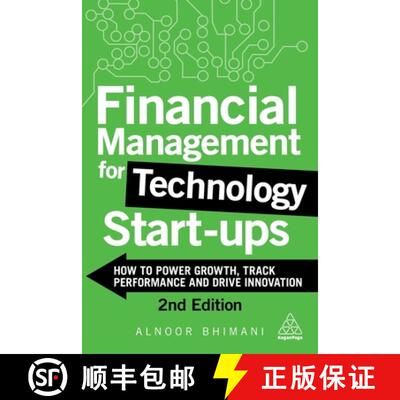 【3-4周达】精装 Financial Management for Technology Start–Ups – How to Power Growth, Track Performa... [9781398603080]