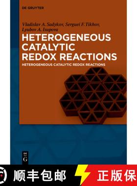 预订 Heterogeneous Catalytic Redox Reactions: Fundamentals and Applications [9783110585865]