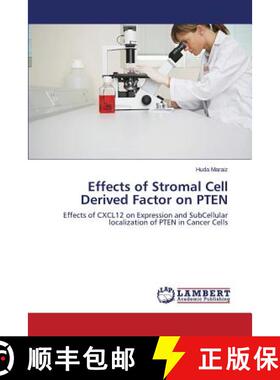 预订 Effects of Stromal Cell Derived Factor on Pten [9783659497148]