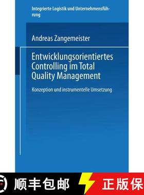 【3-4周达】Entwicklungsorientiertes Controlling im Total Quality Management : Konzeption und instrume... [9783824469949]
