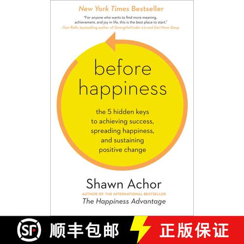【3-4周达】精装 Before Happiness: The 5 Hidden Keys to Achieving Success, Spreading Happiness, and Su... [9780770436735]