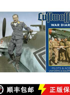 【3-4周达】Luftwaffe War Diary : Pilots & Aces: Uniforms & Equipment [9780811714228]