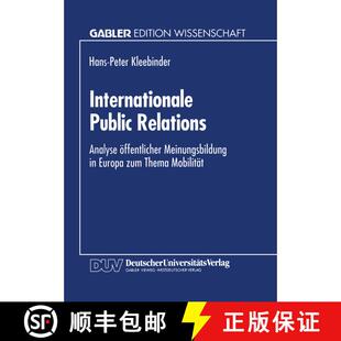 【3-4周达】Internationale Public Relations : Analyse öffentlicher Meinungsbildung in Europa zum Them... [9783824462513]