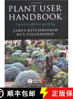 【3-4周达】Plant User Handbook - A Guide To Effetive Specifying [Wiley建筑] [9780632058433]