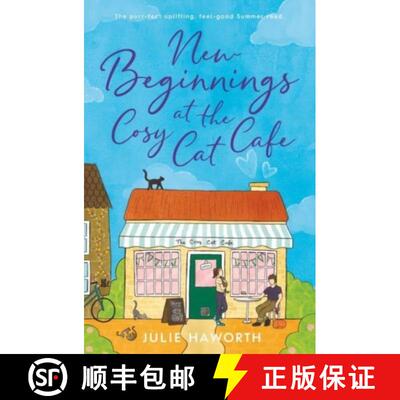 【3-4周达】New Beginnings at the Cosy Cat Cafe : The purrfect uplifting, feel-good read! [9781398527485]