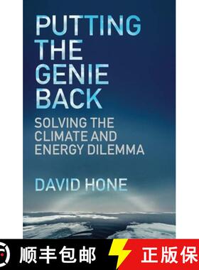 【3-4周达】Putting the Genie Back – Solving the Climate and Energy Dilemma [9781787144484]