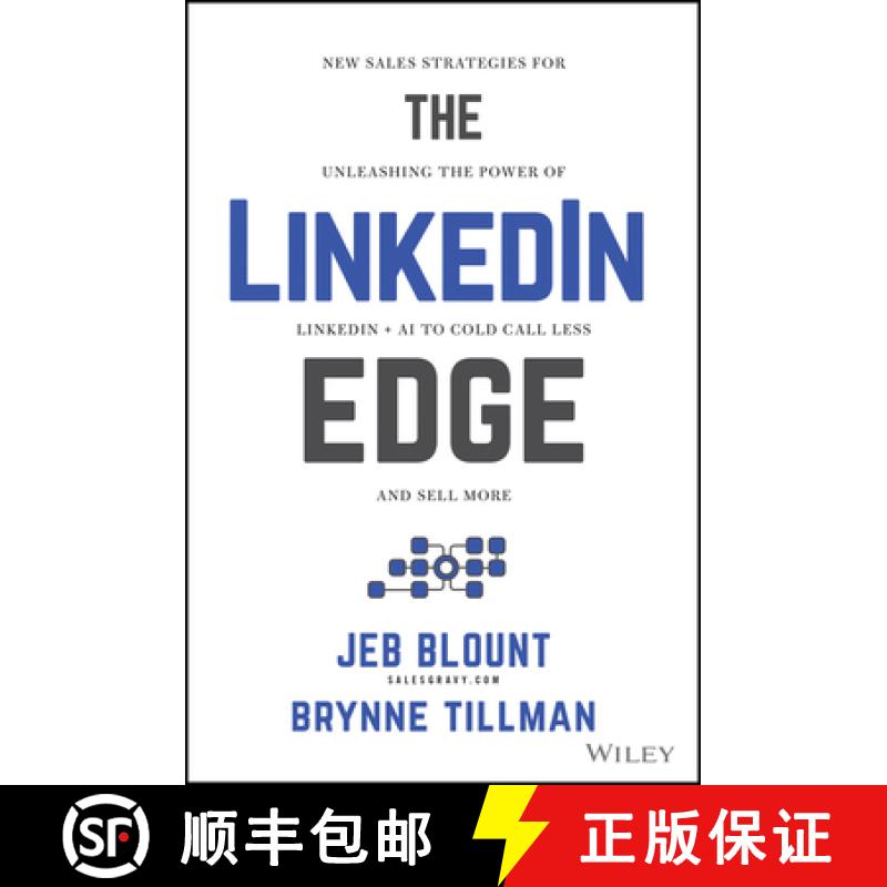【3-4周达】The Linkedin Edge: New Sales Strategies for Unleashing the Power of Linkedin + AI to Cold ... [9781394316717]