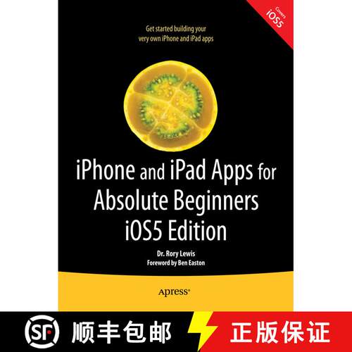 【3-4周达】iPhone and iPad Apps for Absolute Beginners, iOS 5 Edition (Second Edition) [9781430236023]