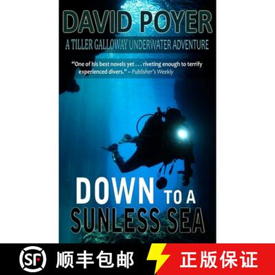 【3-4周达】Down to a Sunless Sea: A Tiller Galloway Underwater Adventure [9781937997601]
