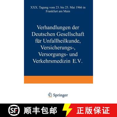 【3-4周达】Verhandlungen der Deutschen Gesellschaft für Unfallheilkunde Versicherungs-, Versorgungs-... [9783662373231]