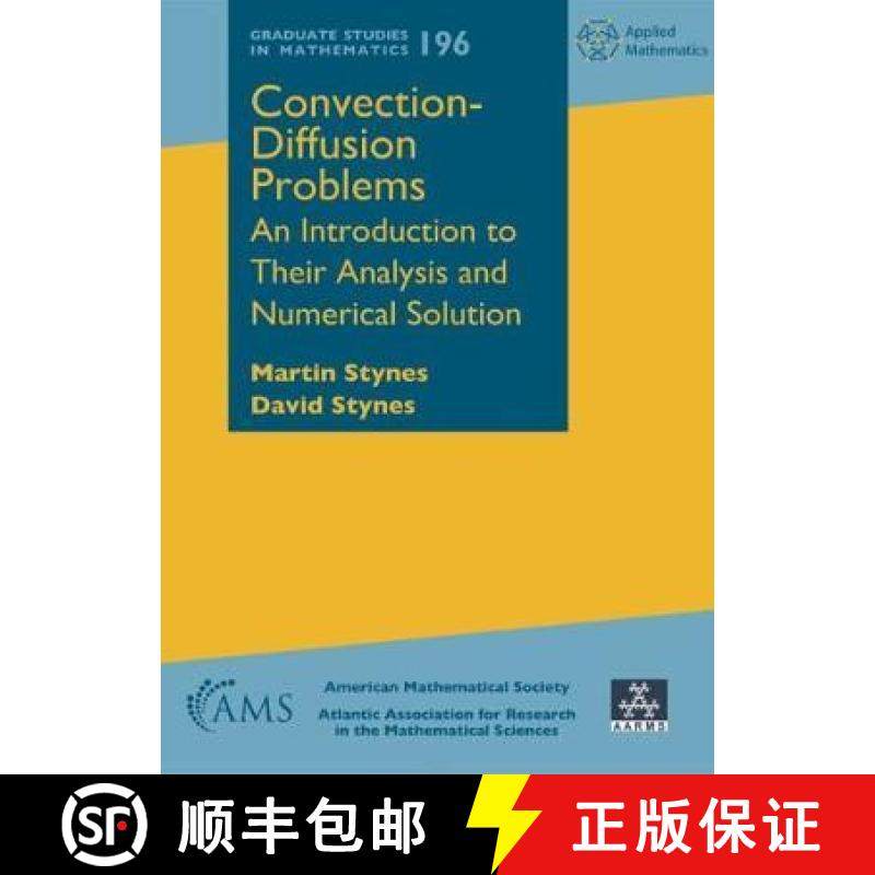 【3-4周达】Convection-Diffusion Problems : An Introduction to Their Analysis and Numerical Solution [9781470448684]