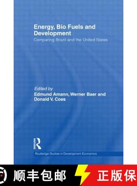 【3-4周达】Energy, Bio Fuels and Development: Comparing Brazil and the United States [9780415746359]