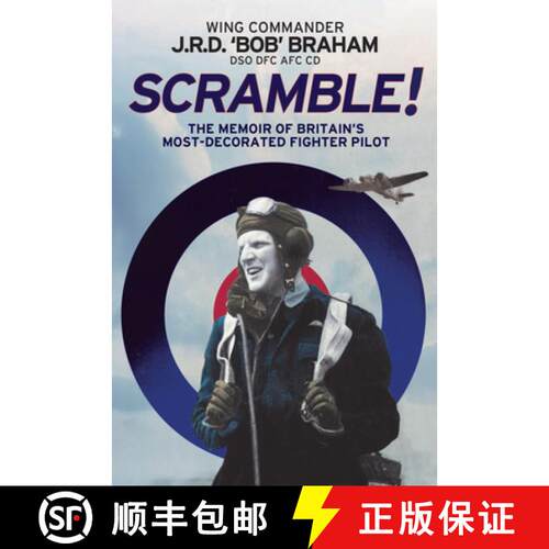 【3-4周达】Scramble!: The Memoir of Britain's Most-Decorated RAF Fighter Pilot [9781784386702]