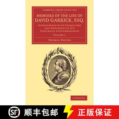 【3-4周达】Memoirs of the Life of David Garrick, Esq.: Interspersed with Characters and Anecdotes of ... [9781108070669]