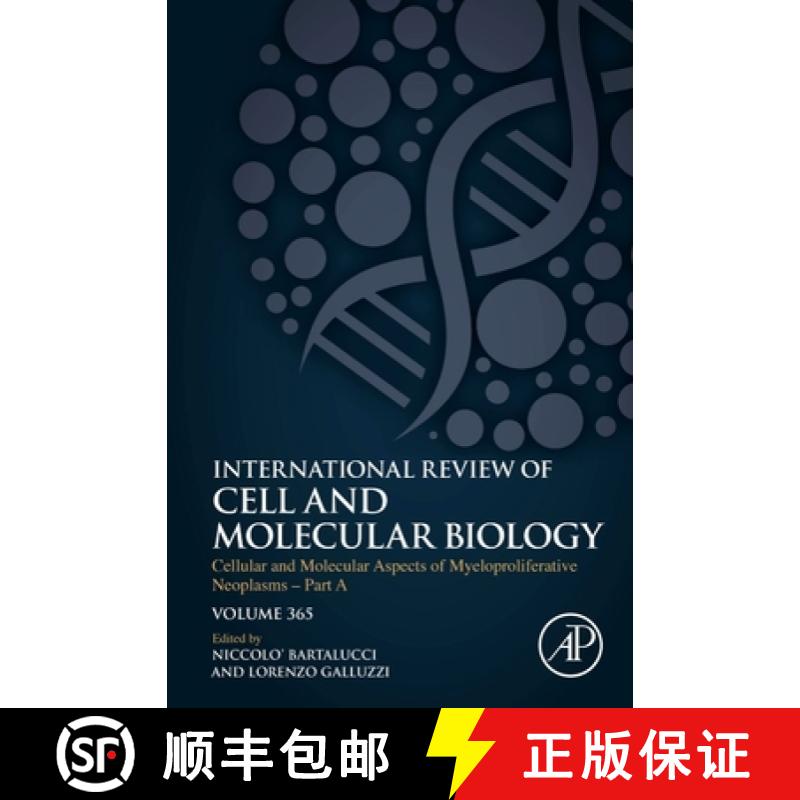 【3-4周达】Cellular and Molecular Aspects of Myeloproliferative Neoplasms - Part a: Volume 365 [9780323899390]